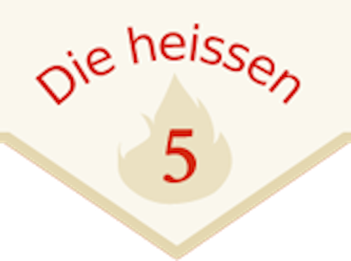 Die heissen 5